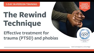 The Rewind Technique Effective treatment for trauma PTSD and phobias  Human Givens College [upl. by Natanoj]