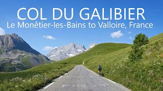 Col du Galibier Scenic Drive 4K  Le MonêtierlesBains to Valloire France [upl. by Zorina]