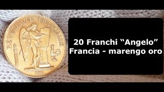 20 Franchi Francia Angelo Marengo  gold Bullion  Moneta Sterline Monete oro da Investimento [upl. by Turner565]