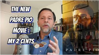 An Italian Catholics thoughts about the new Padre Pio movie with Shia Labeouf [upl. by Enifesoj640]