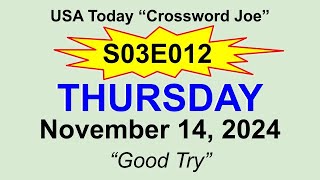 S03E012 USA Today Crossword quotGood Tryquot November 14 2024 [upl. by Naej]