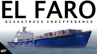 Disastrous Indifference The Loss of SS El Faro [upl. by Cris]