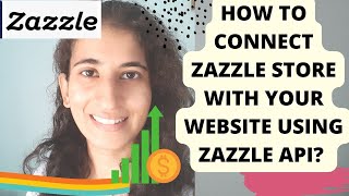 HOW TO CONNECT ZAZZLE STORE WITH YOUR WEBSITE USING ZAZZLE API [upl. by Aihsit]