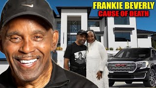 Frankie Beverly Revealed CAUSE OF DEATH Wife Son Career House Lifestyle amp Net Worth [upl. by Damahom253]