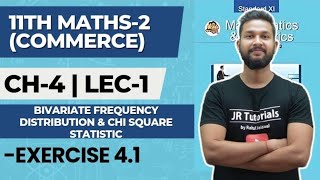 11th Maths2  Chapter 4  Bivariate Frequency Distribution amp ChiSquare Statistic  Exercise 41L1 [upl. by Harima]