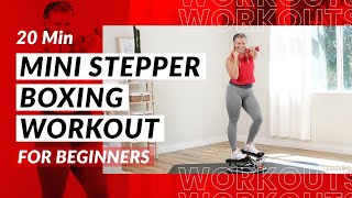 20 Min Mini Stepper Boxing Cardio Workout for Beginners  Build Strength [upl. by Akiner105]