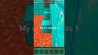 My mc episods 5 [upl. by Nedia803]