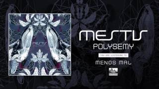 MESTIS  Menos Mal [upl. by Ecitnirp864]