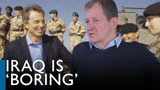 Alastair Campbell Questions about my role in Iraq War are boring [upl. by Ynohtnaed394]