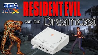 Resident Evil and the Sega Dreamcast [upl. by Onilatac]