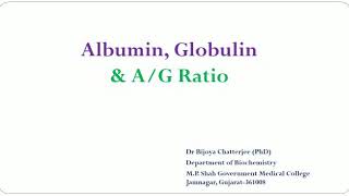 Albumin Globulin and AG Ratio [upl. by Odnalor]