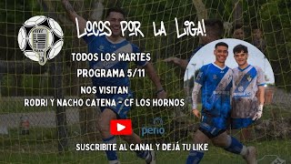 LOCOS POR LA LIGA 🔥 NOS VISITAN RODRI Y NACHO CATENA DE FOMENTO⚽ [upl. by Tena]