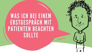 Heilpraktiker für Psychotherapie  Was ich bei einem Erstgespräch mit Patienten beachten sollte [upl. by Felicdad]