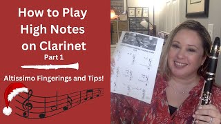 💫How to Play High Notes on Clarinet Pt 1  Altissimo Fingerings CG  🎄Vlogmas Ep 3 [upl. by Irwinn631]