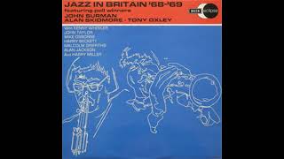 John Surman  Jazz in Britain 6869 full album [upl. by Aneladdam523]