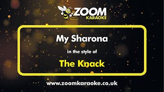 The Knack  My Sharona  Karaoke Version from Zoom Karaoke [upl. by Ileane]