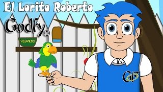 Godfy El Lorito Roberto Musica Infantil Educativa Cristiana [upl. by Idnat]