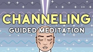 Experience CHANNELING Guided Meditation Channel Wisdom amp Foresight amp Meet Your Guide for Channeling [upl. by Tewfik]