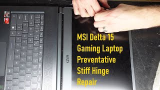 MSI Delta 15  Laptop preventative hinge repair [upl. by Llebanna]