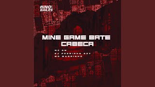 Mine Game Bate Cabeça [upl. by Niahs]