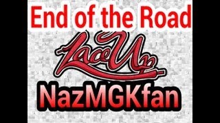 MGK  End Of The Road ft Blackbear Lyrics [upl. by Anifares]