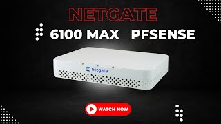 NETGATE 6100 MAX PFSENSE Firewall  Review amp Unboxing [upl. by Aubine]