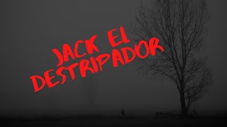 Jack el Destripador [upl. by Burg792]