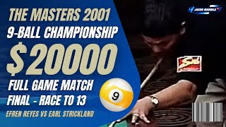 ⭐ Efren Reyes Full Game The Masters 9 Ball Championship 2001 vs Earl Strickland efrenreyes pool [upl. by Paula]