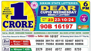 SIKKIM DEAR LOTTERY SAMBAD DAY 6 PM RESULT TODAY 23102024 [upl. by Nosredneh]