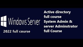 Learn Microsoft Active Directory From Scratch To Advance  System Administrator amp Troubleshooting [upl. by Eelame]