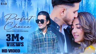 PERFECT CHOICE VIDEO  Ishan Bagga amp Simran Narula  SHERA  MAGIC  Latest Punjabi Songs 2021 [upl. by Moguel]