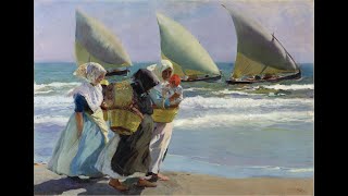 Joaquín Sorolla 18631923  A Spanish Valencian painter Part I [upl. by Fasta268]