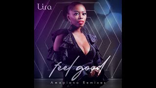 Lira Feel Good DJ Maphorisa Remix Official audio [upl. by Hoppe]