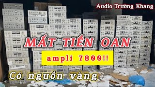 Mất tiền oan vì âmpli pioneer co chữ vàng  ampli pioneer 7800  Audio Trường Khang [upl. by Wye515]