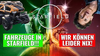 Starfield Deutsch Fahrzeuge mit Update Bugs im Patch  Himmel und Hölle mit Bethesda [upl. by Moses]