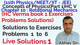 HC Verma book Concepts of PhysicsPart 1 exercises problems 1 to 6 solutionsChapter10 11th PHY [upl. by Manvel]