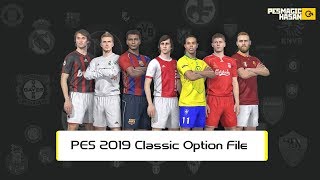 PES 2019  Classic Option File  PS4 [upl. by Ianthe632]