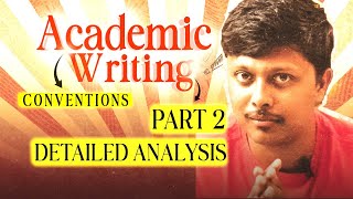 Academic Writing Part 2 Conventions of Academic Writing [upl. by Jochbed]