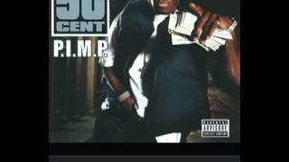 50 cent  PIMP Explicit [upl. by Gustaf]