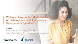 Webinar Asymmetric Multiprocessing on Heterogeneous Multiprocessor Systems with OpenAMP [upl. by Gardas]