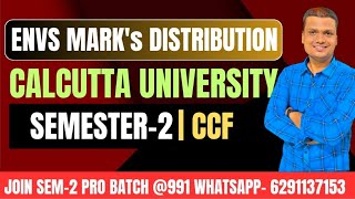 Envs  Semester 2 CCF  Syllabus  Marks Distribution Chapterwise  Calcutta University [upl. by Zashin518]