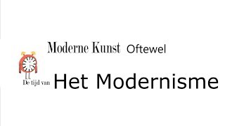 Het Modernisme binnen 5 minuten [upl. by Guyon341]