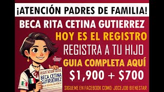 Inicia el Registro Guía Completa para Inscribir a Tu Hijo en la Beca Rita Cetina 2024 [upl. by Leirza830]