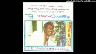 Getachew Gaddisa  እያዋለለ [upl. by Ilehs]