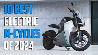 Best Electric Motorcycles 2024 What You Need to Know Before Buying [upl. by Lewellen]