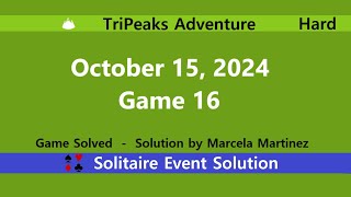 TriPeaks Adventure Game 16  October 15 2024 Event  Hard [upl. by Durer]