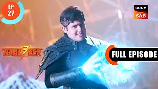 Baalveers Memory  Baalveer S3  Ep 27  Full Episode  12 June 2023 [upl. by Melloney422]