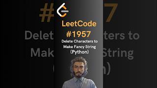 LeetCode1957 Delete Characters to Make Fancy String  Python [upl. by Charbonnier]