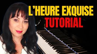 Lheure Exquise Reynaldo Hahn Piano Tutorial [upl. by Bandeen]