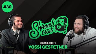 quotBusiness Strategy Life and Politicsquot  Yossi Gestetner  ShmueliCast Ep 30 [upl. by Eintruoc474]